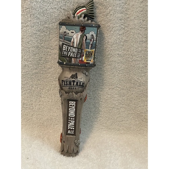 FISH TALE ALESBeyond The Pale draft beer tap handle.‎